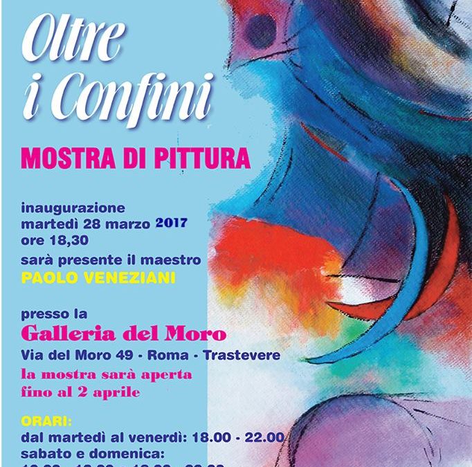 “Oltre i confini” la mia mostra personale